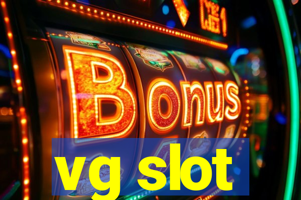 vg slot