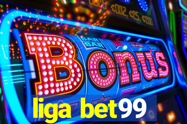 liga bet99