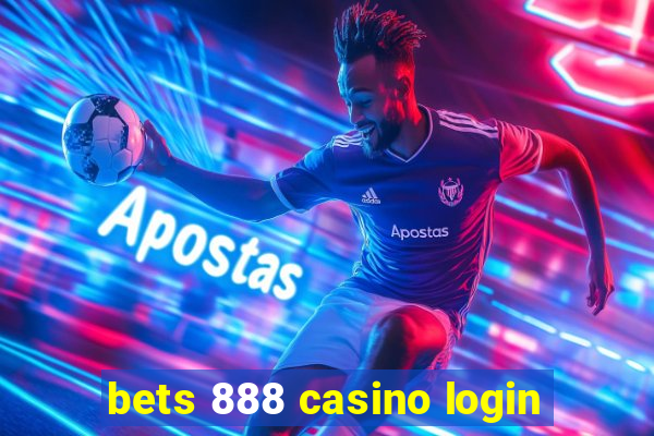 bets 888 casino login