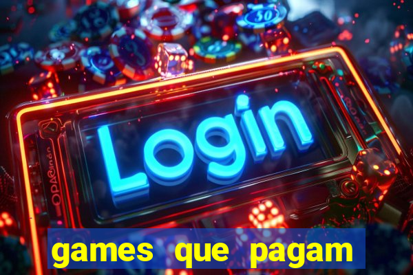 games que pagam para jogar