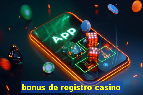 bonus de registro casino