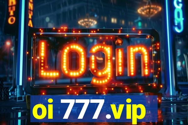 oi 777.vip