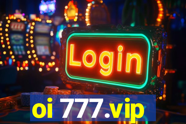 oi 777.vip