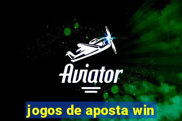 jogos de aposta win