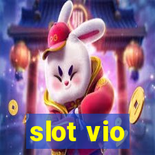 slot vio