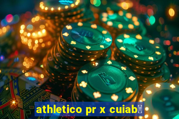 athletico pr x cuiab谩