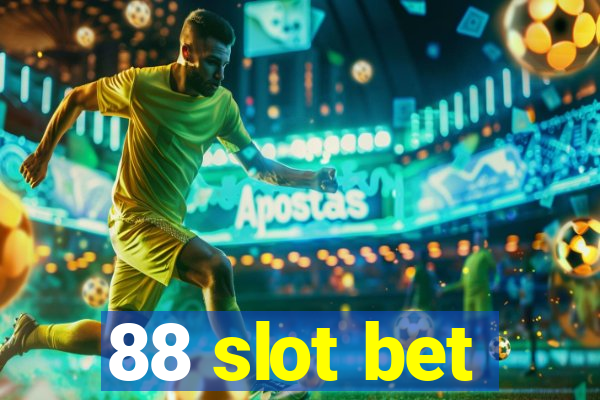 88 slot bet