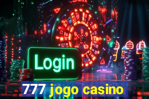 777 jogo casino