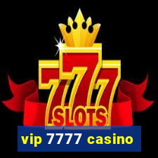 vip 7777 casino