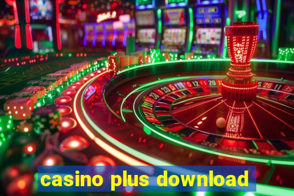 casino plus download