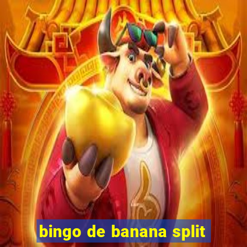 bingo de banana split