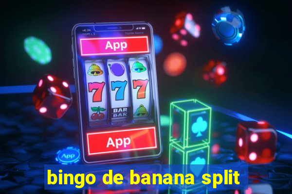 bingo de banana split