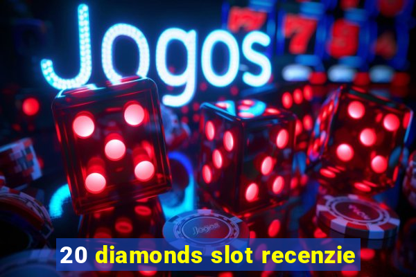 20 diamonds slot recenzie