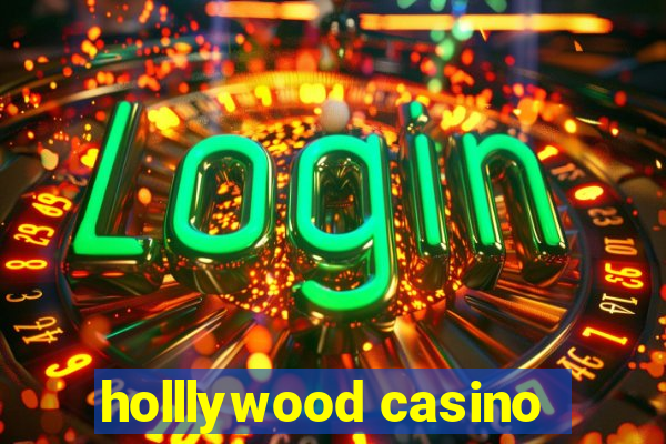 holllywood casino