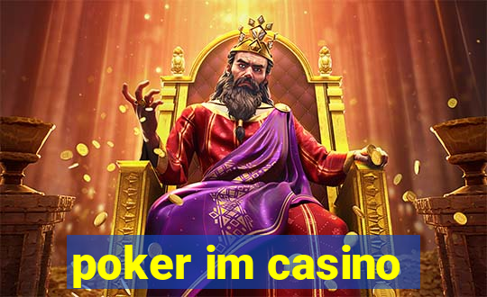 poker im casino