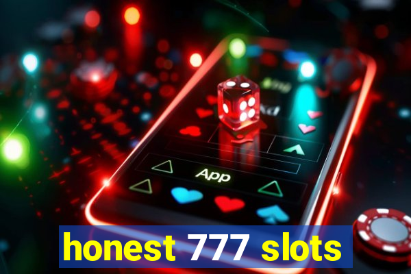 honest 777 slots