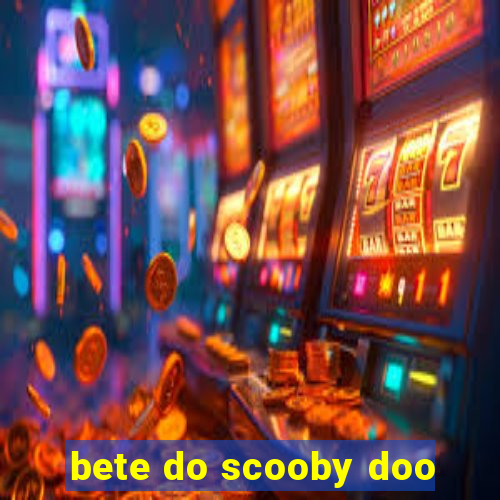 bete do scooby doo