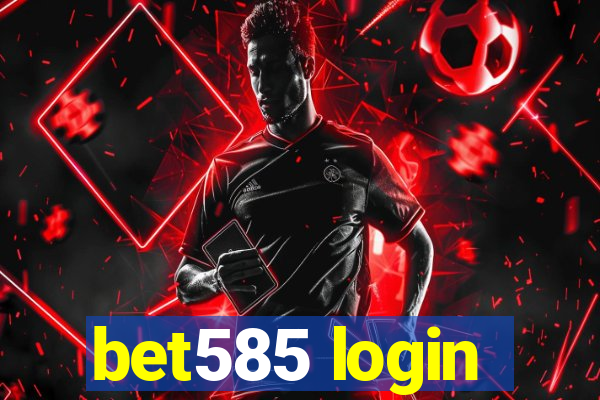 bet585 login