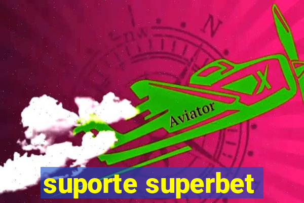 suporte superbet