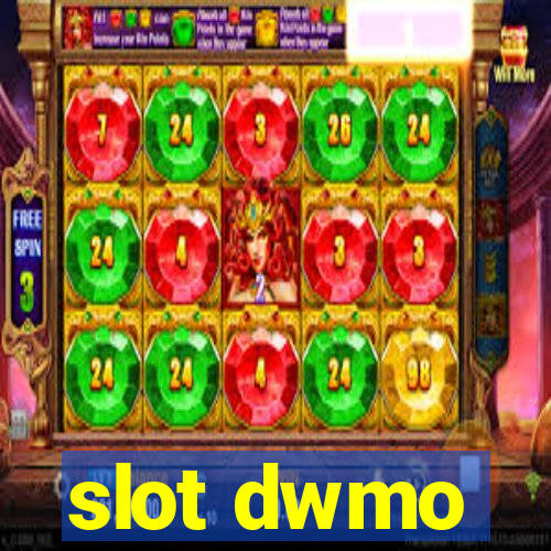 slot dwmo