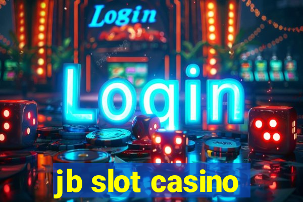 jb slot casino