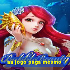 aa jogo paga mesmo