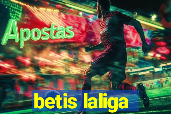 betis laliga