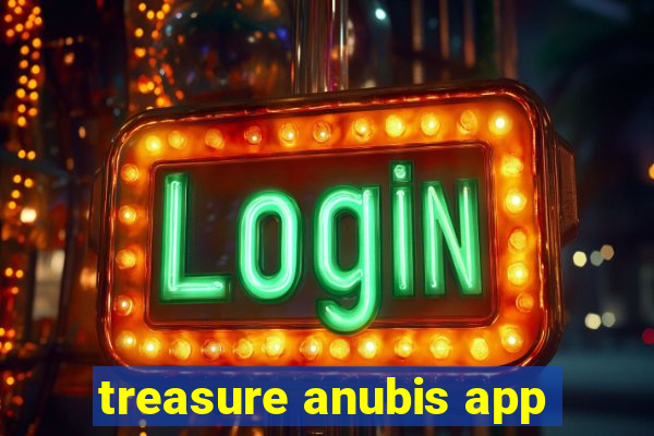 treasure anubis app