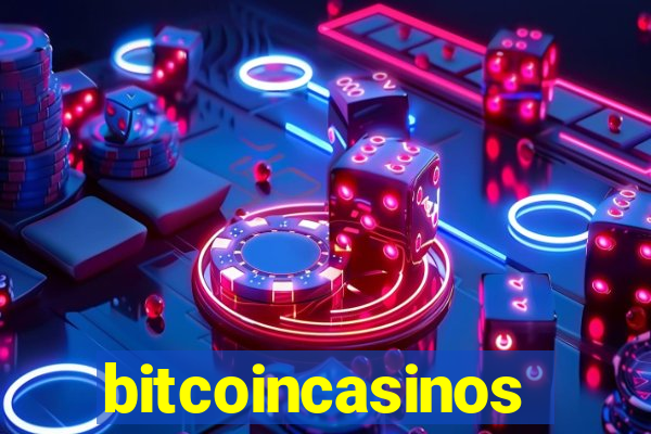 bitcoincasinos