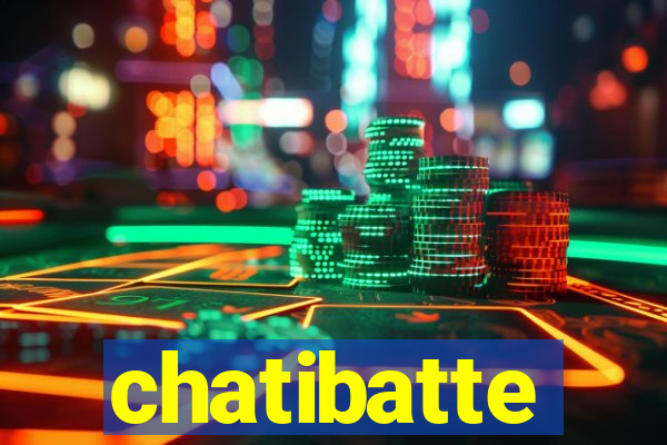 chatibatte