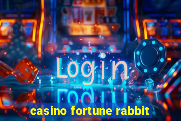 casino fortune rabbit