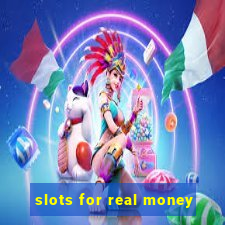 slots for real money