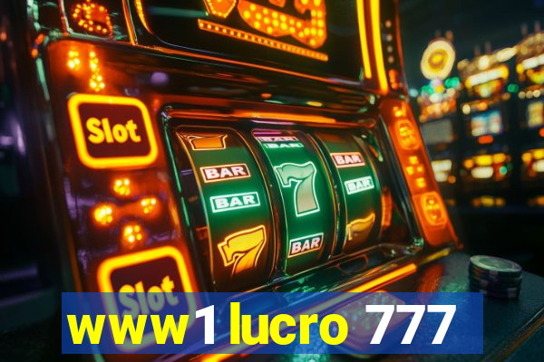 www1 lucro 777