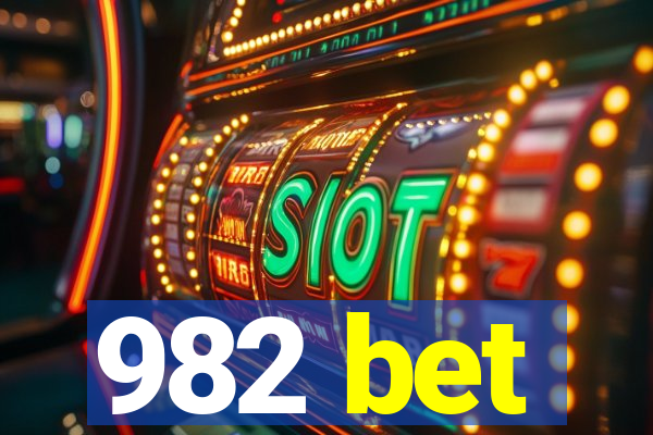 982 bet