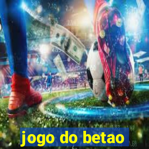 jogo do betao