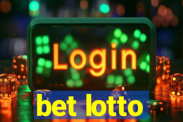 bet lotto