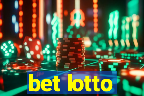 bet lotto