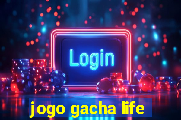 jogo gacha life