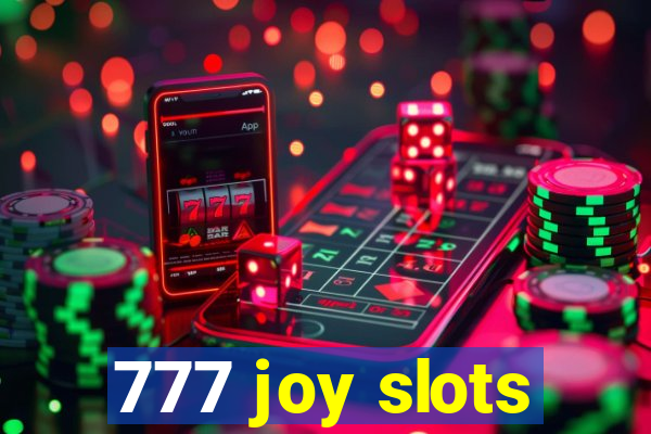 777 joy slots