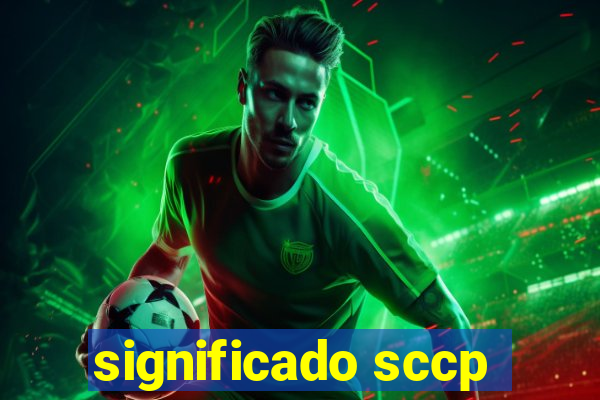 significado sccp