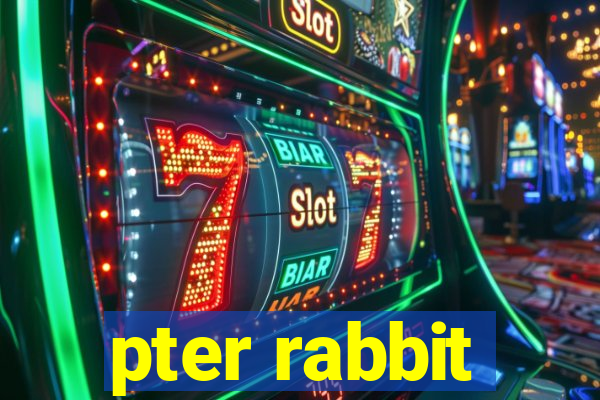 pter rabbit