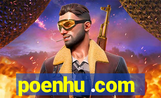 poenhu .com