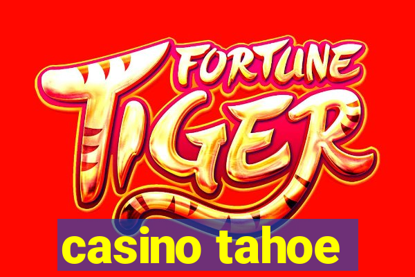 casino tahoe