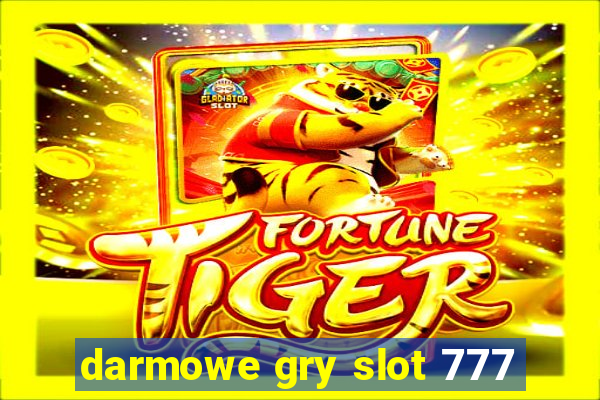 darmowe gry slot 777