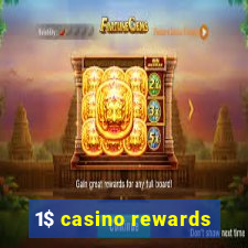 1$ casino rewards