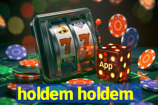 holdem holdem