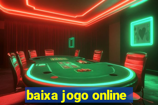 baixa jogo online