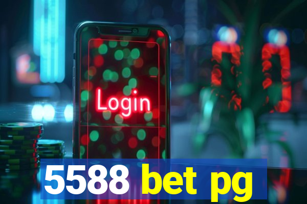 5588 bet pg