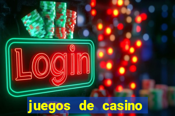 juegos de casino jugar gratis