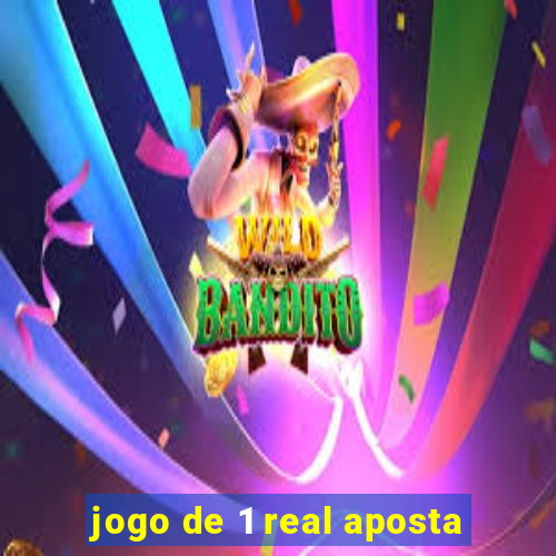 jogo de 1 real aposta